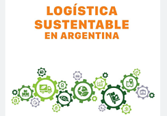 ARLOG: “La sustentabilidad es una condición de competitividad”